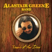 Alastair Greene Band - Last Train Around the Sun