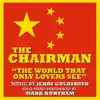 The Chairman: The World That Only Lovers See (Instrumental) - Single album lyrics, reviews, download