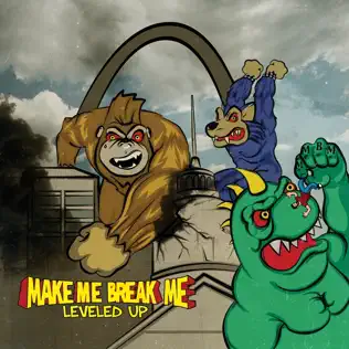 télécharger l'album Make Me Break Me - Leveled Up