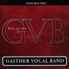 The Best of the Gaither Vocal Band