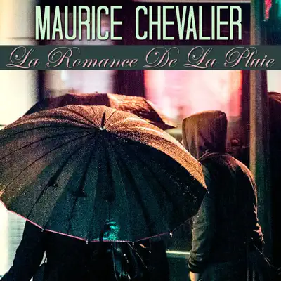 La Romance De La Pluie - Single - Maurice Chevalier