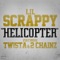 Helicopter (feat. 2 Chainz & Twista) - Lil Scrappy lyrics