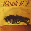 Skunk D.f.