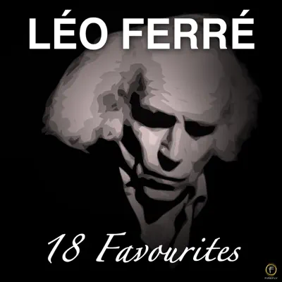 18 Favourites - Leo Ferre