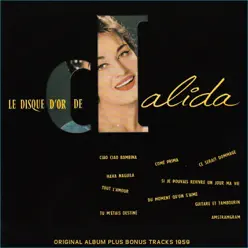 E disque d'or de Dalida (Bonus Track Version) [feat. Raymond Lefevre et son Orchestre] - Dalida