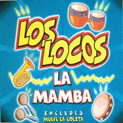 La Mamba - EP by Los Locos album reviews, ratings, credits