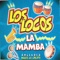 Mueve la Colita - Los Locos lyrics