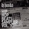 Hip Hop Beats Sampler H100 - dj honda lyrics