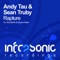 Rapture (Suncatcher Remix) - Andy Tau & Sean Truby lyrics