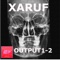 Output 1-2 (Dj Furax Remix) - Xaruf lyrics