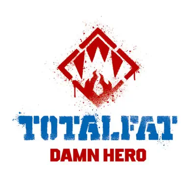 DAMN HERO - Totalfat DAMN HERO - Totalfat