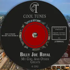 My Girl and Other Greats - Billy Joe Royal