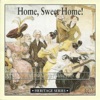 Home, Sweet Home! The 19th Century Music Party, 1995