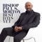 Things Are Changing (feat. Marvin Winans) - Bishop Paul S. Morton lyrics