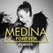 Forever - Medina lyrics