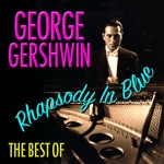 George Gershwin - Rhapsody In Blue