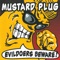 Suburban Homesick Blues - Mustard Plug lyrics