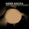 Sing! Sing! Sing! - Gene Krupa lyrics
