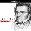 Schubert Symphony No. 2 - EP album lyrics, reviews, download