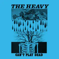 Can't Play Dead - EP - The Heavy