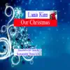 Our Christmas album lyrics, reviews, download