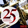25 Famous Marches, Vol. 3
