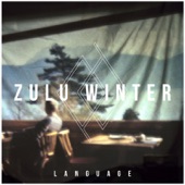 Zulu Winter - Key To My Heart