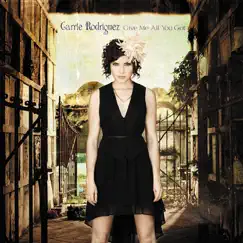 Give Me All You Got by Carrie Rodriguez album reviews, ratings, credits