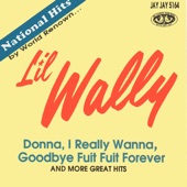 Li'l Wally - Donna, I Really Wanna