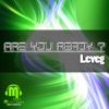 Leveg - Are U Ready 4