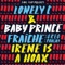 Irene Is a Hoax - Baby Prince & Lonely C lyrics