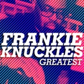 Greatest - Frankie Knuckles artwork