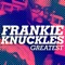 Ride the Rhythm (Frank Knuckles Mix) [Remastered] artwork