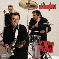 All Live and All of the Night - The Stranglers