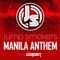 Manila Anthem (feat. Audiobot) - Jump Smokers lyrics