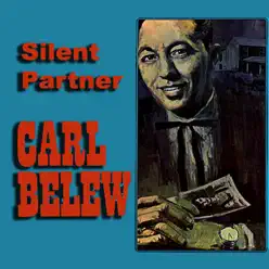 Silent Partner - Carl Belew