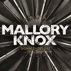 Signals (Deluxe Edition) - Mallory Knox