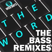 Wideboys - The Word (Crissy Criss Drum & Bass Mix)