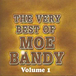 The Very Best of...Volume 1 - Moe Bandy