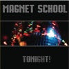 Tonight... (feat. Magnet School)