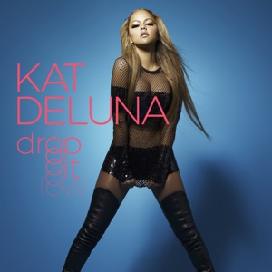 Kat Deluna - Drop It Low - Line Dance Musique