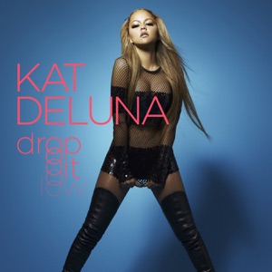 Kat Deluna - Drop It Low - Line Dance Chorégraphe