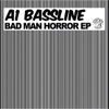 A1 Bassline - Bad Man Horror Theme