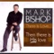 Don't Let This World Get You Down - Mark Bishop lyrics