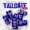 Tailgate 6 Pack: Average Joes Tailgating Themes, Vol. 1 - EP