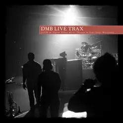 Live Trax Vol. 15: Alpine Valley Music Theatre - Dave Matthews Band