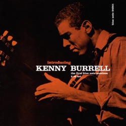 Kenny Burrell - Nica's Dream