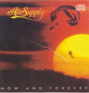 Air Supply - Now and Forever - 排舞 音樂