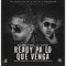 Ready Pa Lo Que Venga (feat. Gotay) - Maximus Wel lyrics