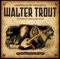Long Tall Sally - Walter Trout lyrics